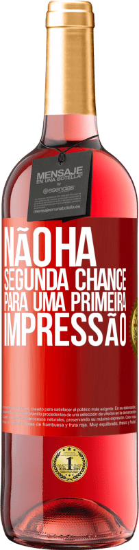 29,95 € Envio grátis | Vinho rosé Edição ROSÉ Não há segunda chance para uma primeira impressão Etiqueta Vermelha. Etiqueta personalizável Vinho jovem Colheita 2024 Tempranillo