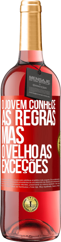 29,95 € Envio grátis | Vinho rosé Edição ROSÉ O jovem conhece as regras, mas o velho as exceções Etiqueta Vermelha. Etiqueta personalizável Vinho jovem Colheita 2024 Tempranillo