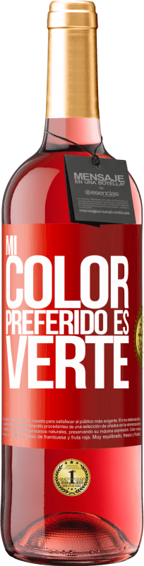 29,95 € Kostenloser Versand | Roséwein ROSÉ Ausgabe Mi color preferido es: verte Rote Markierung. Anpassbares Etikett Junger Wein Ernte 2023 Tempranillo