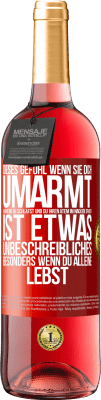 29,95 € Kostenloser Versand | Roséwein ROSÉ Ausgabe Dieses Gefühl, wenn sie dich umarmt, während du schläfst und du ihren Atem im Nacken spürst, ist etwas Unbeschreibliches. Besond Rote Markierung. Anpassbares Etikett Junger Wein Ernte 2025 Tempranillo