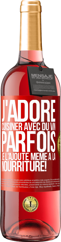 29,95 € Envoi gratuit | Vin rosé Édition ROSÉ J'adore cuisiner avec du vin. Parfois je l'ajoute même à la nourriture! Étiquette Rouge. Étiquette personnalisable Vin jeune Récolte 2024 Tempranillo