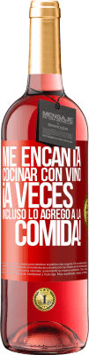 29,95 € Envío gratis | Vino Rosado Edición ROSÉ Me encanta cocinar con vino. ¡A veces incluso lo agrego a la comida! Etiqueta Roja. Etiqueta personalizable Vino joven Cosecha 2024 Tempranillo