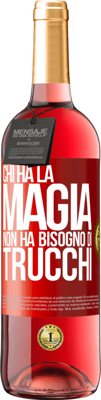 29,95 € Spedizione Gratuita | Vino rosato Edizione ROSÉ Chi ha la magia non ha bisogno di trucchi Etichetta Rossa. Etichetta personalizzabile Vino giovane Raccogliere 2024 Tempranillo