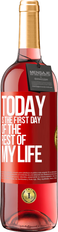 29,95 € 免费送货 | 桃红葡萄酒 ROSÉ版 今天是我余生的第一天 红色标签. 可自定义的标签 青年酒 收成 2025 Tempranillo