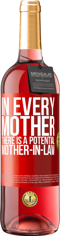 29,95 € 送料無料 | ロゼワイン ROSÉエディション すべての母親には潜在的な義理の母親がいます 赤いタグ. カスタマイズ可能なラベル 若いワイン 収穫 2023 Tempranillo