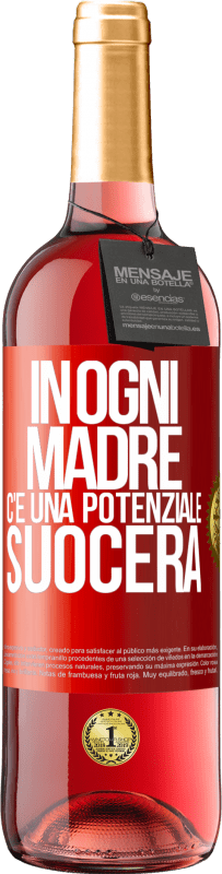 29,95 € Spedizione Gratuita | Vino rosato Edizione ROSÉ In ogni madre c'è una potenziale suocera Etichetta Rossa. Etichetta personalizzabile Vino giovane Raccogliere 2024 Tempranillo