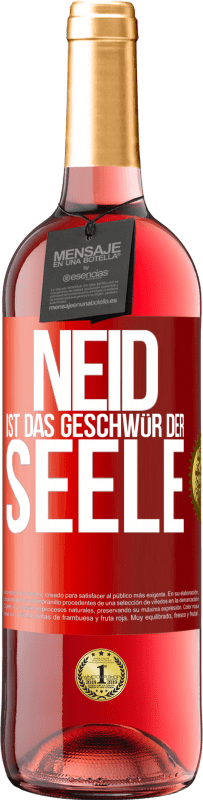 29,95 € Kostenloser Versand | Roséwein ROSÉ Ausgabe Neid ist das Geschwür der Seele Rote Markierung. Anpassbares Etikett Junger Wein Ernte 2024 Tempranillo