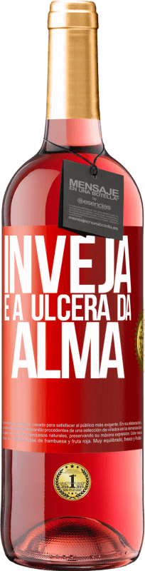 29,95 € Envio grátis | Vinho rosé Edição ROSÉ Inveja é a úlcera da alma Etiqueta Vermelha. Etiqueta personalizável Vinho jovem Colheita 2025 Tempranillo