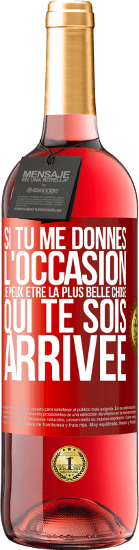 29,95 € Envoi gratuit | Vin rosé Édition ROSÉ Si tu me donnes l'occasion je peux être la plus belle chose qui te sois arrivée Étiquette Rouge. Étiquette personnalisable Vin jeune Récolte 2024 Tempranillo