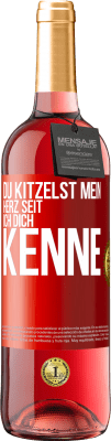 29,95 € Kostenloser Versand | Roséwein ROSÉ Ausgabe Du kitzelst mein Herz seit ich dich kenne Rote Markierung. Anpassbares Etikett Junger Wein Ernte 2025 Tempranillo