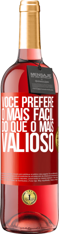29,95 € Envio grátis | Vinho rosé Edição ROSÉ Você prefere o mais fácil do que o mais valioso Etiqueta Vermelha. Etiqueta personalizável Vinho jovem Colheita 2025 Tempranillo