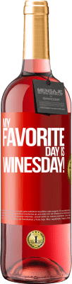 29,95 € 送料無料 | ロゼワイン ROSÉエディション My favorite day is winesday! 赤いタグ. カスタマイズ可能なラベル 若いワイン 収穫 2025 Tempranillo