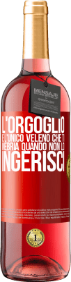 29,95 € Spedizione Gratuita | Vino rosato Edizione ROSÉ L'orgoglio è l'unico veleno che ti inebria quando non lo ingerisci Etichetta Rossa. Etichetta personalizzabile Vino giovane Raccogliere 2024 Tempranillo