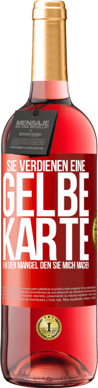 29,95 € Kostenloser Versand | Roséwein ROSÉ Ausgabe Sie verdienen eine gelbe Karte für den Mangel, den Sie mich machen Rote Markierung. Anpassbares Etikett Junger Wein Ernte 2024 Tempranillo