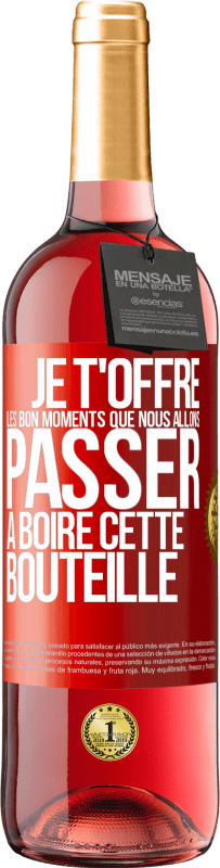 29,95 € Envoi gratuit | Vin rosé Édition ROSÉ Je t'offre les bon moments que nous allons passer à boire cette bouteille Étiquette Rouge. Étiquette personnalisable Vin jeune Récolte 2024 Tempranillo