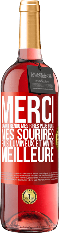 29,95 € Envoi gratuit | Vin rosé Édition ROSÉ Merci d'avoir rendu mes rires plus forts, mes sourires plus lumineux et ma vie meilleure Étiquette Rouge. Étiquette personnalisable Vin jeune Récolte 2025 Tempranillo