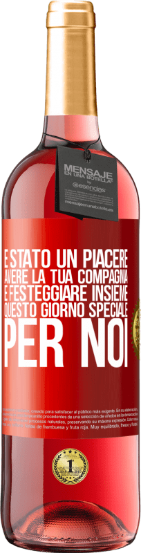 29,95 € Spedizione Gratuita | Vino rosato Edizione ROSÉ È stato un piacere avere la tua compagnia e festeggiare insieme questo giorno speciale per noi Etichetta Rossa. Etichetta personalizzabile Vino giovane Raccogliere 2025 Tempranillo