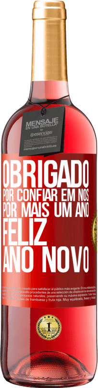 29,95 € Envio grátis | Vinho rosé Edição ROSÉ Obrigado por confiar em nós por mais um ano. Feliz Ano Novo Etiqueta Vermelha. Etiqueta personalizável Vinho jovem Colheita 2024 Tempranillo