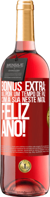 29,95 € Envio grátis | Vinho rosé Edição ROSÉ Bônus Extra: Ok, por um tempo de paz com a sua neste Natal. Feliz Ano! Etiqueta Vermelha. Etiqueta personalizável Vinho jovem Colheita 2023 Tempranillo