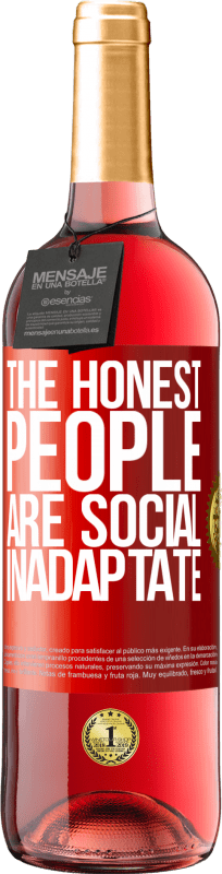 29,95 € Free Shipping | Rosé Wine ROSÉ Edition The honest people are social inadaptate Red Label. Customizable label Young wine Harvest 2022 Tempranillo