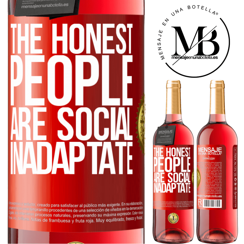 29,95 € Free Shipping | Rosé Wine ROSÉ Edition The honest people are social inadaptate Red Label. Customizable label Young wine Harvest 2022 Tempranillo