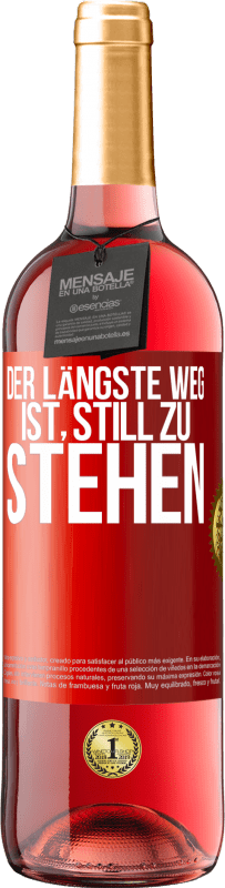 29,95 € Kostenloser Versand | Roséwein ROSÉ Ausgabe Der längste Weg ist, still zu stehen Rote Markierung. Anpassbares Etikett Junger Wein Ernte 2024 Tempranillo