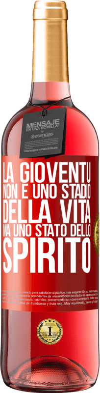 29,95 € Spedizione Gratuita | Vino rosato Edizione ROSÉ La gioventù non è uno stadio della vita, ma uno stato dello spirito Etichetta Rossa. Etichetta personalizzabile Vino giovane Raccogliere 2024 Tempranillo