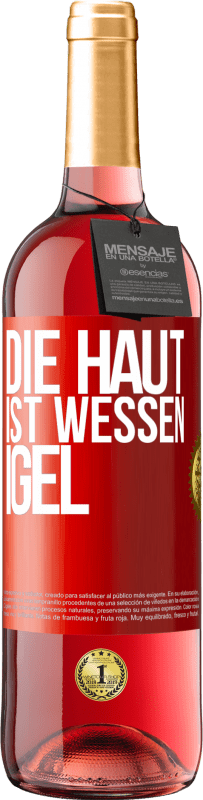 29,95 € Kostenloser Versand | Roséwein ROSÉ Ausgabe Die Haut ist wessen Igel Rote Markierung. Anpassbares Etikett Junger Wein Ernte 2024 Tempranillo