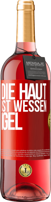 29,95 € Kostenloser Versand | Roséwein ROSÉ Ausgabe Die Haut ist wessen Igel Rote Markierung. Anpassbares Etikett Junger Wein Ernte 2025 Tempranillo