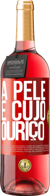 29,95 € Envio grátis | Vinho rosé Edição ROSÉ A pele é cujo ouriço Etiqueta Vermelha. Etiqueta personalizável Vinho jovem Colheita 2023 Tempranillo