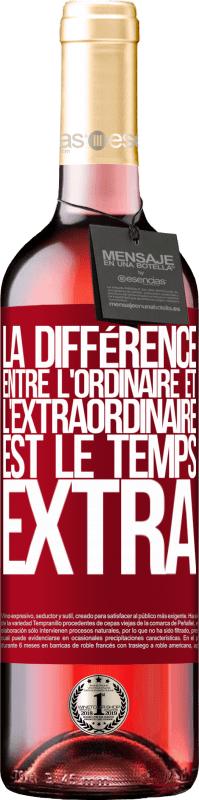 29,95 € Envoi gratuit | Vin rosé Édition ROSÉ La différence entre l'ordinaire et l'extraordinaire est le temps EXTRA Étiquette Rouge. Étiquette personnalisable Vin jeune Récolte 2024 Tempranillo