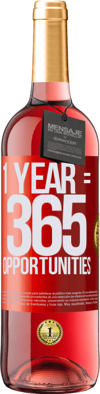 29,95 € Envío gratis | Vino Rosado Edición ROSÉ 1 year 365 opportunities Etiqueta Roja. Etiqueta personalizable Vino joven Cosecha 2024 Tempranillo