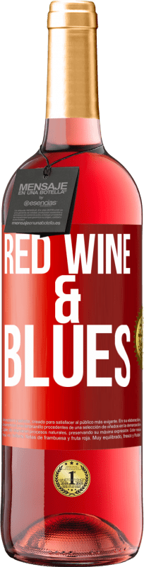 29,95 € Бесплатная доставка | Розовое вино Издание ROSÉ Red wine & Blues Красная метка. Настраиваемая этикетка Молодое вино Урожай 2025 Tempranillo