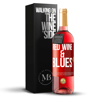 «Red wine & Blues» ROSÉエディション