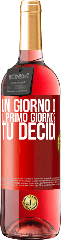 29,95 € Spedizione Gratuita | Vino rosato Edizione ROSÉ un giorno o il primo giorno? Tu decidi Etichetta Rossa. Etichetta personalizzabile Vino giovane Raccogliere 2024 Tempranillo