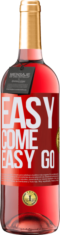 29,95 € Kostenloser Versand | Roséwein ROSÉ Ausgabe Easy come, easy go Rote Markierung. Anpassbares Etikett Junger Wein Ernte 2023 Tempranillo