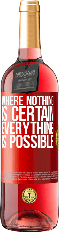 29,95 € Free Shipping | Rosé Wine ROSÉ Edition Where nothing is certain, everything is possible Red Label. Customizable label Young wine Harvest 2023 Tempranillo