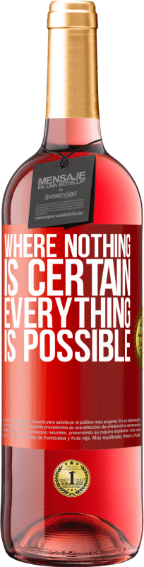 29,95 € Free Shipping | Rosé Wine ROSÉ Edition Where nothing is certain, everything is possible Red Label. Customizable label Young wine Harvest 2024 Tempranillo