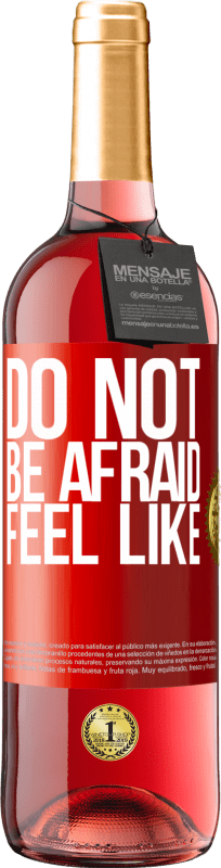 29,95 € Free Shipping | Rosé Wine ROSÉ Edition Do not be afraid. Feel like Red Label. Customizable label Young wine Harvest 2021 Tempranillo