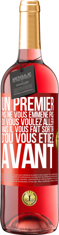 29,95 € Envoi gratuit | Vin rosé Édition ROSÉ Un premier pas ne vous emmène pas où vous voulez aller, mais il vous fait sortir d'où vous étiez avant Étiquette Rouge. Étiquette personnalisable Vin jeune Récolte 2024 Tempranillo