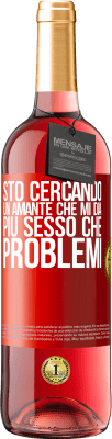 29,95 € Spedizione Gratuita | Vino rosato Edizione ROSÉ Sto cercando un amante che mi dia più sesso che problemi Etichetta Rossa. Etichetta personalizzabile Vino giovane Raccogliere 2023 Tempranillo