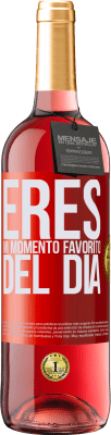 29,95 € Envío gratis | Vino Rosado Edición ROSÉ Eres mi momento favorito del día Etiqueta Roja. Etiqueta personalizable Vino joven Cosecha 2024 Tempranillo