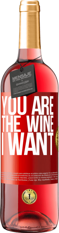 29,95 € 送料無料 | ロゼワイン ROSÉエディション あなたは私が欲しいワインです 赤いタグ. カスタマイズ可能なラベル 若いワイン 収穫 2023 Tempranillo