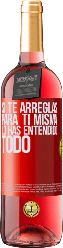 29,95 € Envío gratis | Vino Rosado Edición ROSÉ Si te arreglas para ti misma, lo has entendido todo Etiqueta Roja. Etiqueta personalizable Vino joven Cosecha 2024 Tempranillo