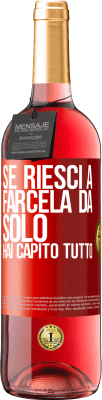 29,95 € Spedizione Gratuita | Vino rosato Edizione ROSÉ Se riesci a farcela da solo, hai capito tutto Etichetta Rossa. Etichetta personalizzabile Vino giovane Raccogliere 2023 Tempranillo