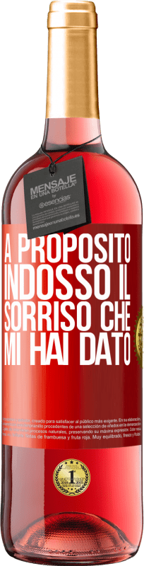 29,95 € Spedizione Gratuita | Vino rosato Edizione ROSÉ A proposito, indosso il sorriso che mi hai dato Etichetta Rossa. Etichetta personalizzabile Vino giovane Raccogliere 2024 Tempranillo