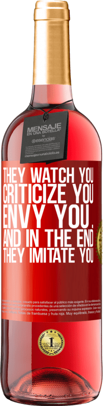 29,95 € Free Shipping | Rosé Wine ROSÉ Edition They watch you, criticize you, envy you ... and in the end, they imitate you Red Label. Customizable label Young wine Harvest 2023 Tempranillo