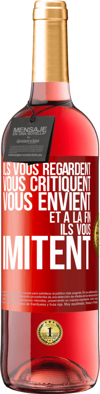 29,95 € Envoi gratuit | Vin rosé Édition ROSÉ Ils vous regardent, vous critiquent vous envient... et à la fin ils vous imitent Étiquette Rouge. Étiquette personnalisable Vin jeune Récolte 2024 Tempranillo