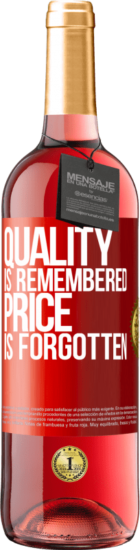 29,95 € 送料無料 | ロゼワイン ROSÉエディション 品質は記憶され、価格は忘れられます 赤いタグ. カスタマイズ可能なラベル 若いワイン 収穫 2023 Tempranillo