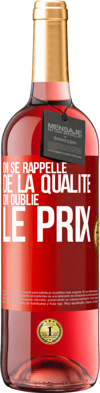 29,95 € Envoi gratuit | Vin rosé Édition ROSÉ On se rappelle de la qualité, on oublie le prix Étiquette Rouge. Étiquette personnalisable Vin jeune Récolte 2024 Tempranillo